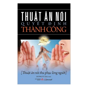 Thuật ăn nói quyết định thành công